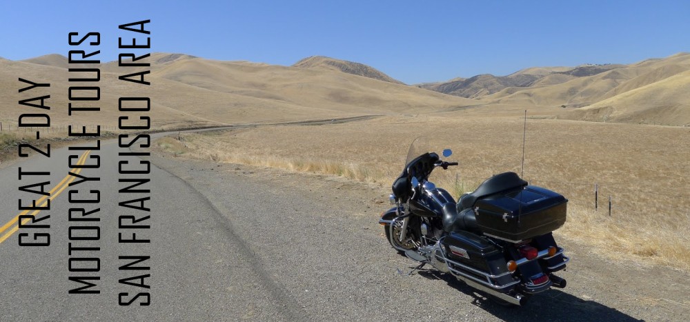 GREAT 2-DAY MOTORCYCLE TOURS SAN FRANCISCO AREA